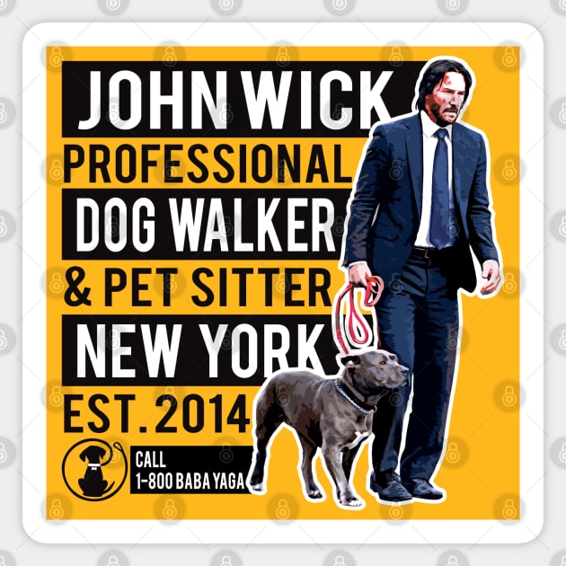 John Wick Professional Dog Walker Sticker by Alema Art